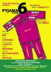Affiche: Pyjama pour 6 - Représentations les 6, 8 et 9 décembre 2007 - Au théâtre de l'épouvantail - Paris 11ème